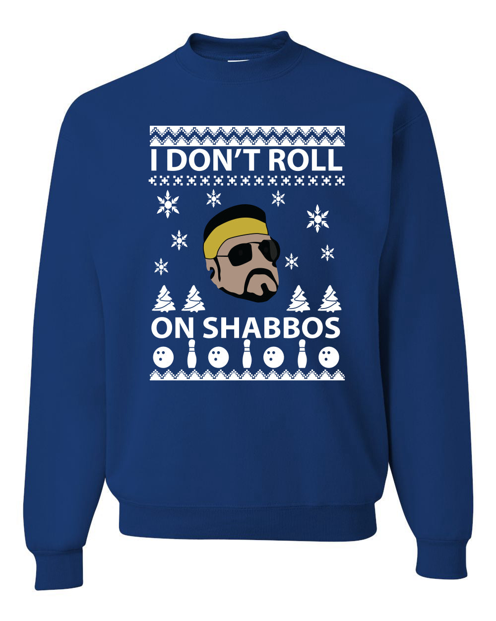 I Don't Roll on Shabbos Funny Walter Quote Big Lebowski Christmas Unisex Crewneck Graphic Sweatshirt