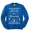 All I Want for Christmas is You Christmas Unisex Crewneck Graphic Sweatshirt