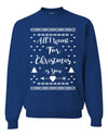 All I Want for Christmas is You Too Christmas Unisex Crewneck Graphic Sweatshirt