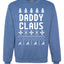 Daddy Claus Unisex Crewneck Graphic Sweatshirt