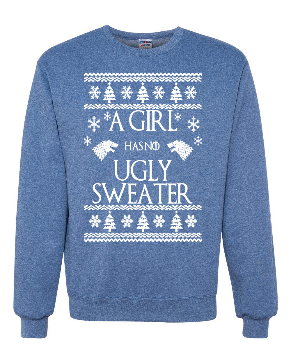 A Girl Has No Ugly Sweater Christmas Unisex Crewneck Graphic Sweatshirt