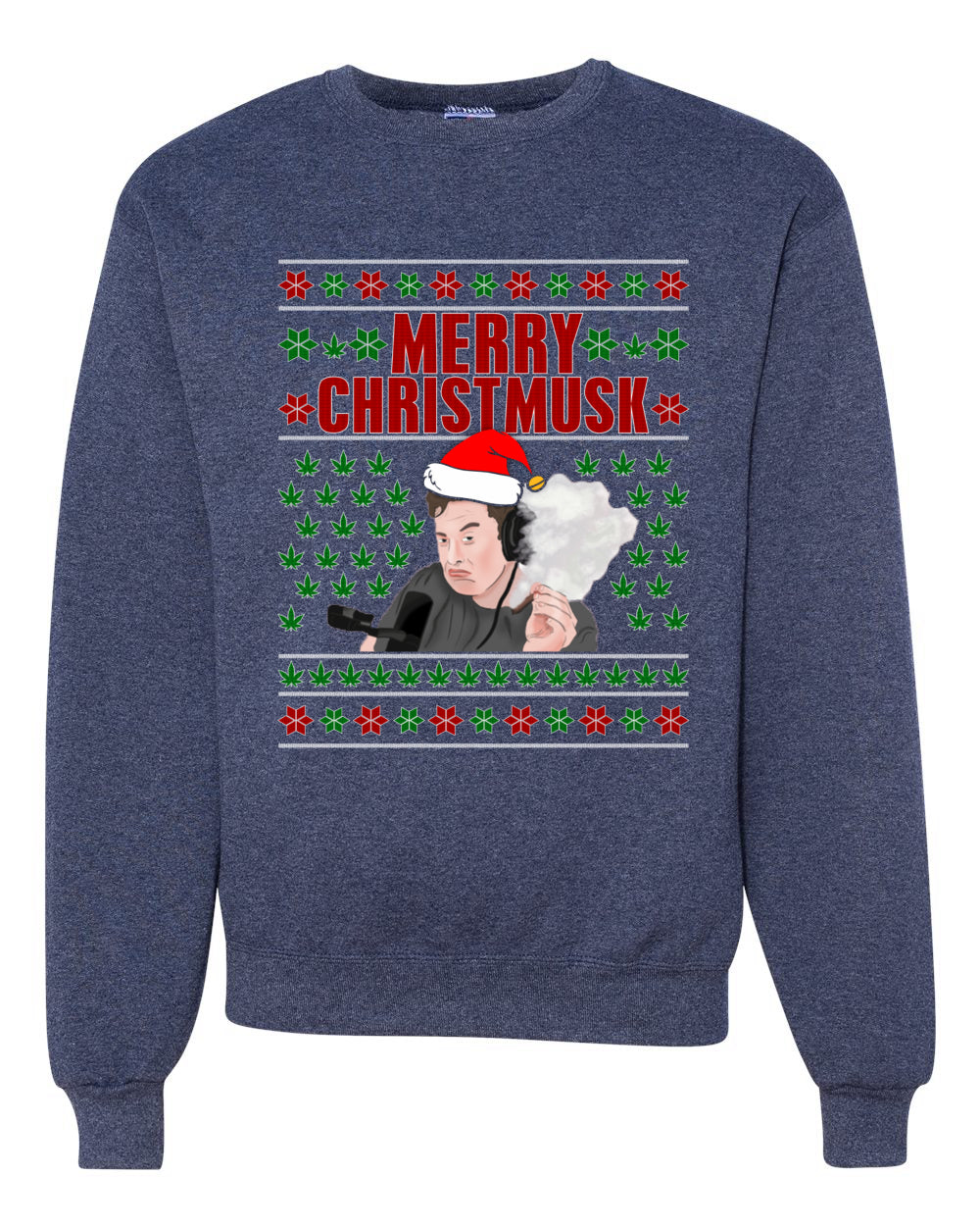 Elon Musk Merry Christmusk Weed Joint Pot Leaf Funny Xmas Christmas Unisex Crewneck Graphic Sweatshirt