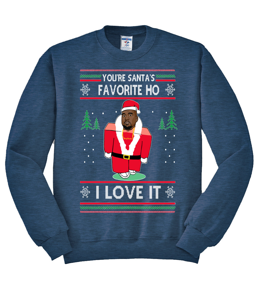 Santas Favorite Ho | Xmas Ye I Love It Christmas Unisex Crewneck Graphic Sweatshirt