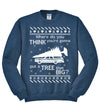Where Do You Think You're Gonna Tree That Big? Christmas Unisex Crewneck Graphic Sweatshirt