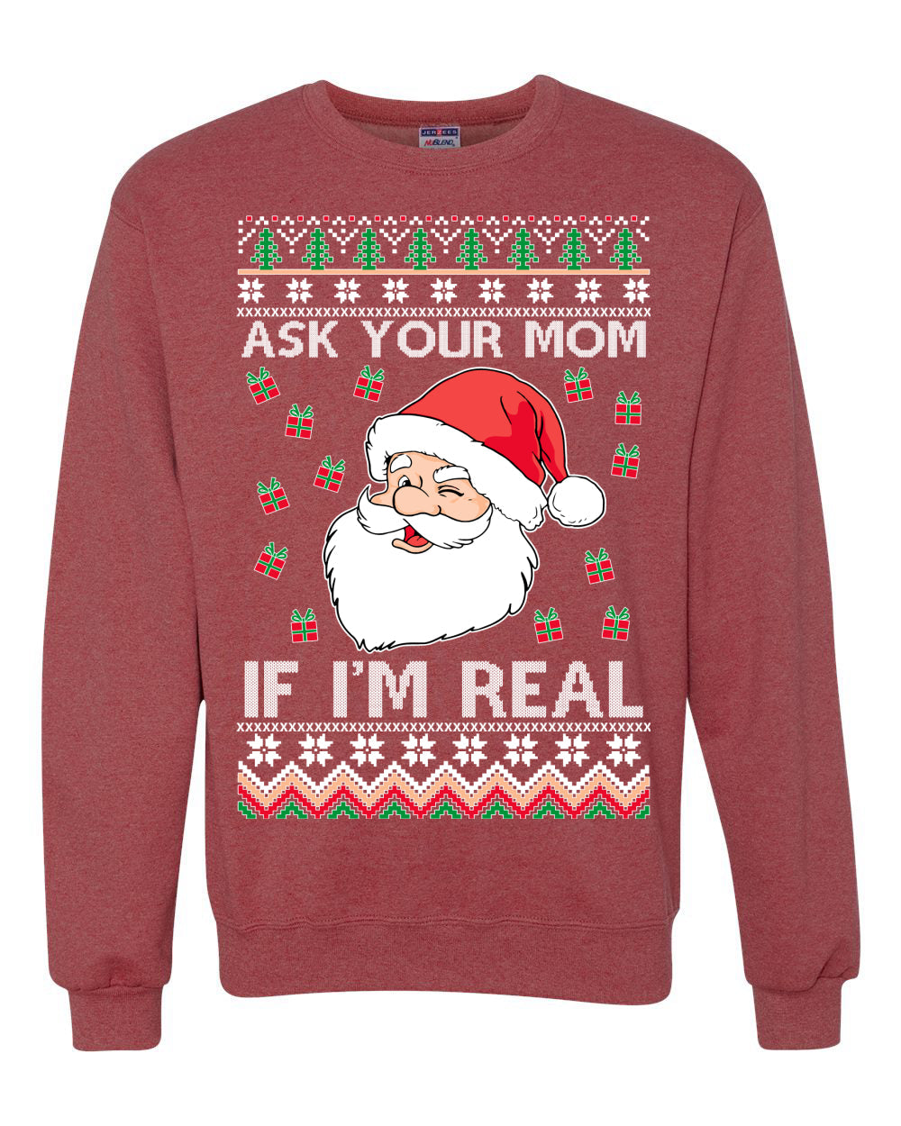 Ask Your Mom If I'm Real Funny Santa Christmas Unisex Crewneck Graphic Sweatshirt