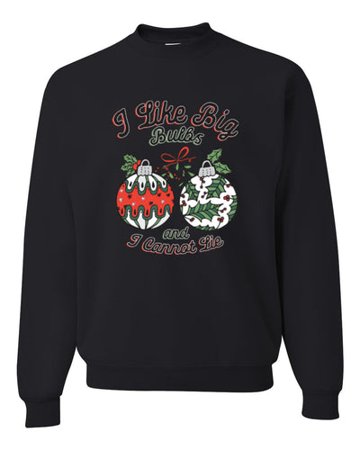 I Like Big Bulbs and I Cannot Lie, Unisex Christmas Sweater, Crewneck Sweatshirts