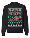 Santa's Favorite Homo Ugly Christmas Sweater Unisex Crewneck Sweatshirt