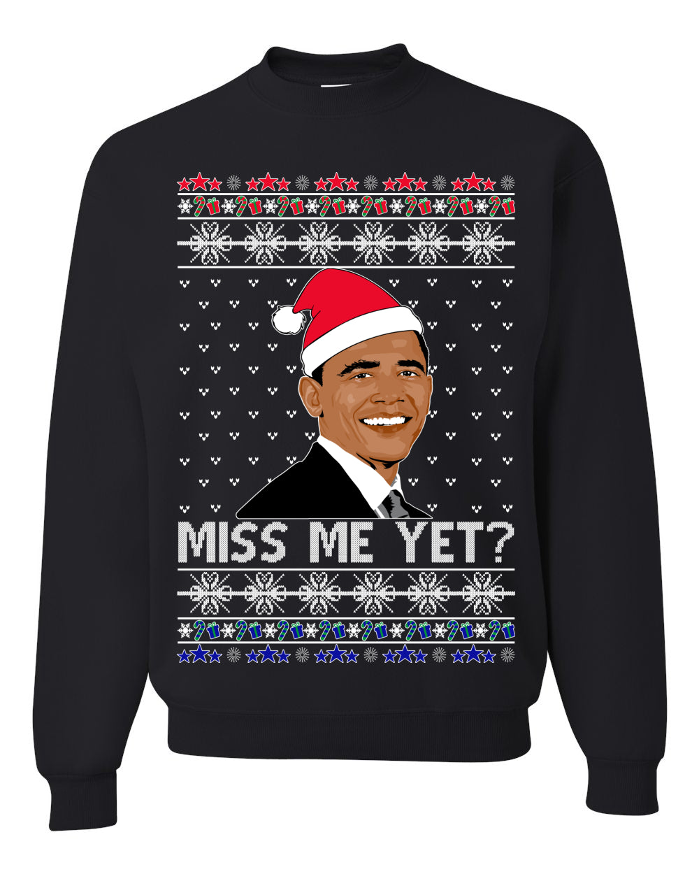Miss Me Yet Obama Ugly Christmas Sweater Unisex Crewneck Sweatshirt