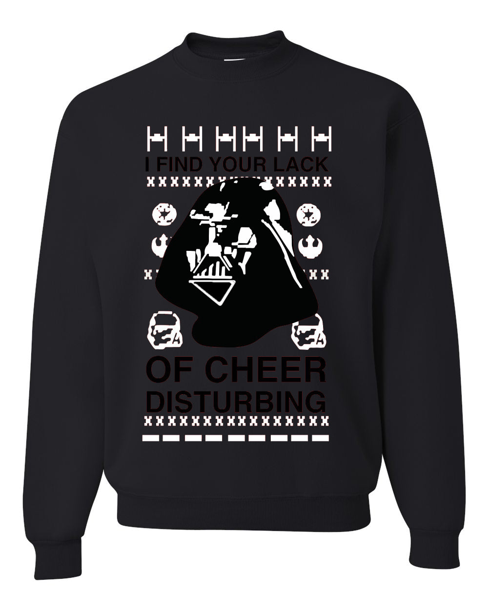 I find your Lack of Cheer Disappointing Ugly Christmas Sweater Unisex Crewneck Sweatshirt