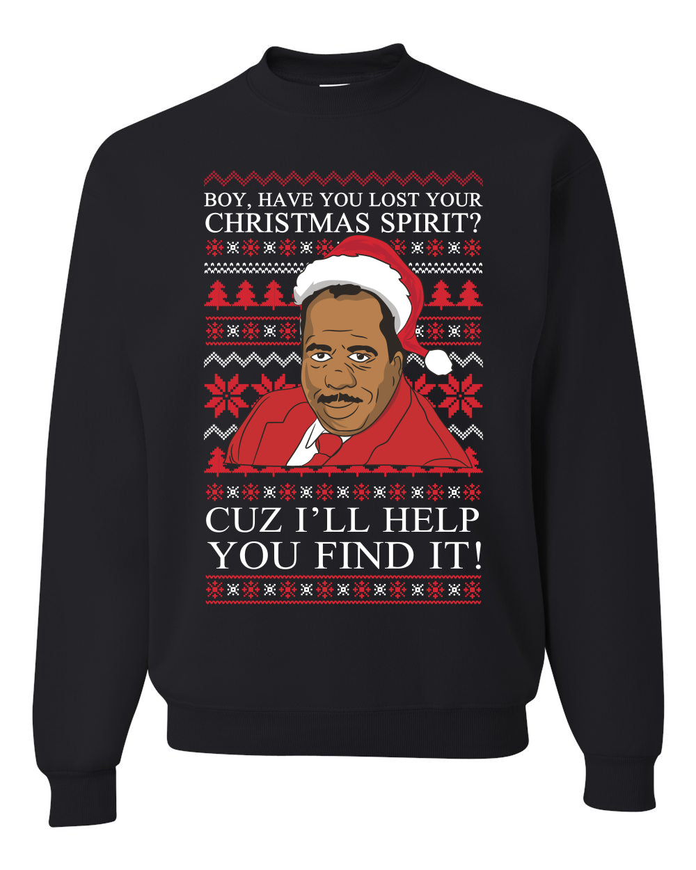 Christmas Spirit I'll Help You Find It Stanley Hudson Merry Ugly Christmas Sweater Unisex Crewneck Graphic Sweatshirt