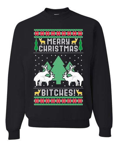 Merry Christmas Bitches Merry Ugly Christmas Sweater Unisex Crewneck Graphic Sweatshirt