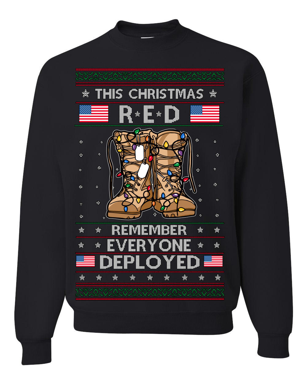 This Christmas RED Remember Everyone Deployed Veteran Ugly Christmas Sweater Crewneck Sweatshirt