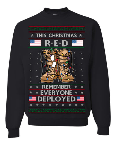 This Christmas RED Remember Everyone Deployed Veteran Ugly Christmas Sweater Crewneck Sweatshirt