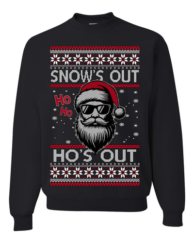 Snow's Out Hos Out | Funny Santa Claus Ugly Christmas Sweater Crewneck Sweatshirt