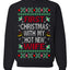 First Christmas With My Hot New Wife Classic Newlywed Ugly Christmas Sweater Crewneck Sweatshirt