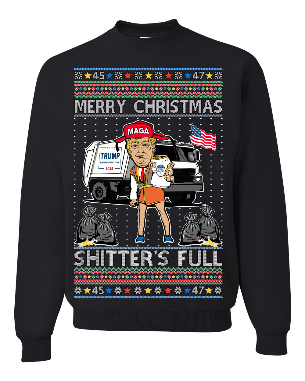 Donald Trump Merry Christmas Shitter's Full Cousin Eddie Ugly Christmas Sweater Crewneck Sweatshirt