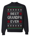 Best Grandpa Ever Classic Winter Holidays Ugly Christmas Sweater Crewneck Sweatshirt