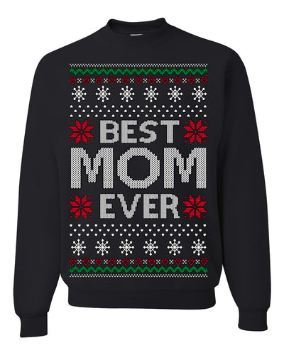 Best Mom Ever Classic Winter Holidays Ugly Christmas Sweater Crewneck Sweatshirt