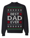 Best Dad Ever Classic Winter Holidays Ugly Christmas Sweater Crewneck Sweatshirt