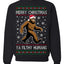 Merry Christmas Ya Filthy Humans Funny Sasquatch Bigfoot Ugly Christmas Sweater Crewneck Sweatshirt
