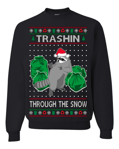 Trashin Through the Snow Funny Trash Panda Raccoon Meme Ugly Christmas Sweater Crewneck Sweatshirt