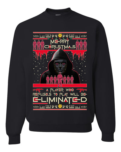 Merry Xmas Squid Game Not be Eliminated Ugly Christmas Sweater Unisex Crewneck Sweatshirt