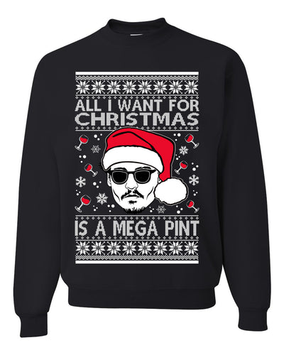 Johnny D All I Want For Christmas is a Mega Ugly Christmas Sweater Unisex Crewneck Sweatshirt
