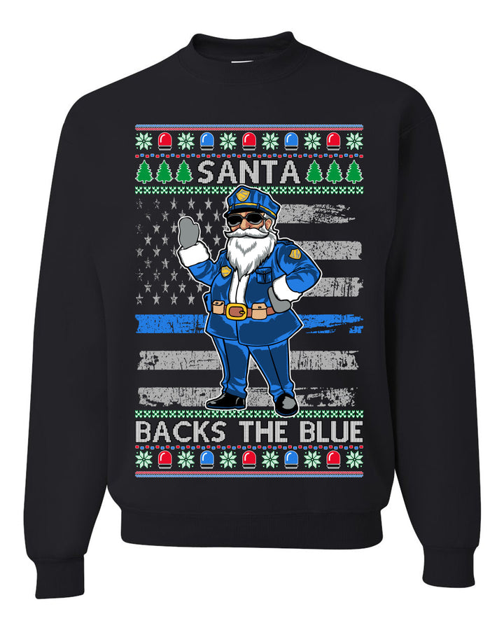 Santa Backs The Blue Pro Police Santa Claus Ugly Christmas Sweater Unisex Crewneck Sweatshirt