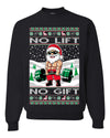 No Lift No Gift Fitness Workout Santa Ugly Christmas Sweater Unisex Crewneck Sweatshirt