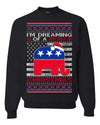 I'm Dreaming Of A Right Christmas Republican GOP  Ugly Christmas Sweater Unisex Crewneck Sweatshirt