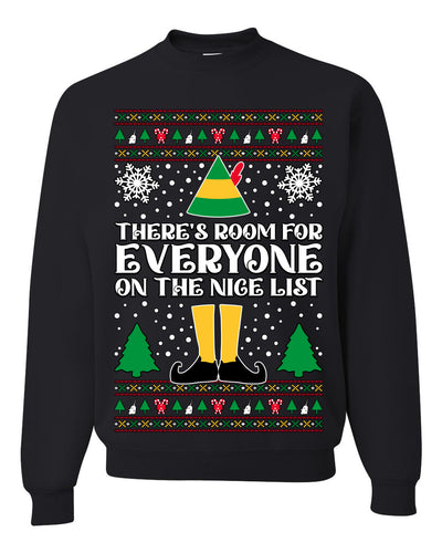 Room For Everyone On The Nice List Christmas Movie Quote  Ugly Christmas Sweater Unisex Crewneck Sweatshirt