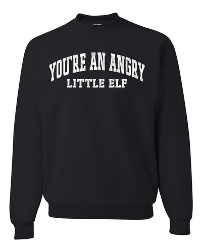 Vintage Movie Quote You're An Angry Little Elf Christmas Unisex Crewneck Sweatshirt