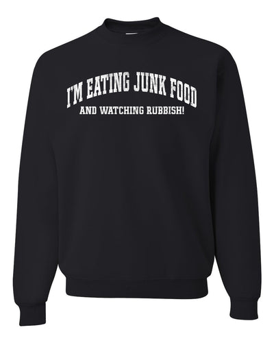 Vintage Movie Quote Eating Junk Food And Watching Rubbish Christmas Unisex Crewneck Sweatshirt