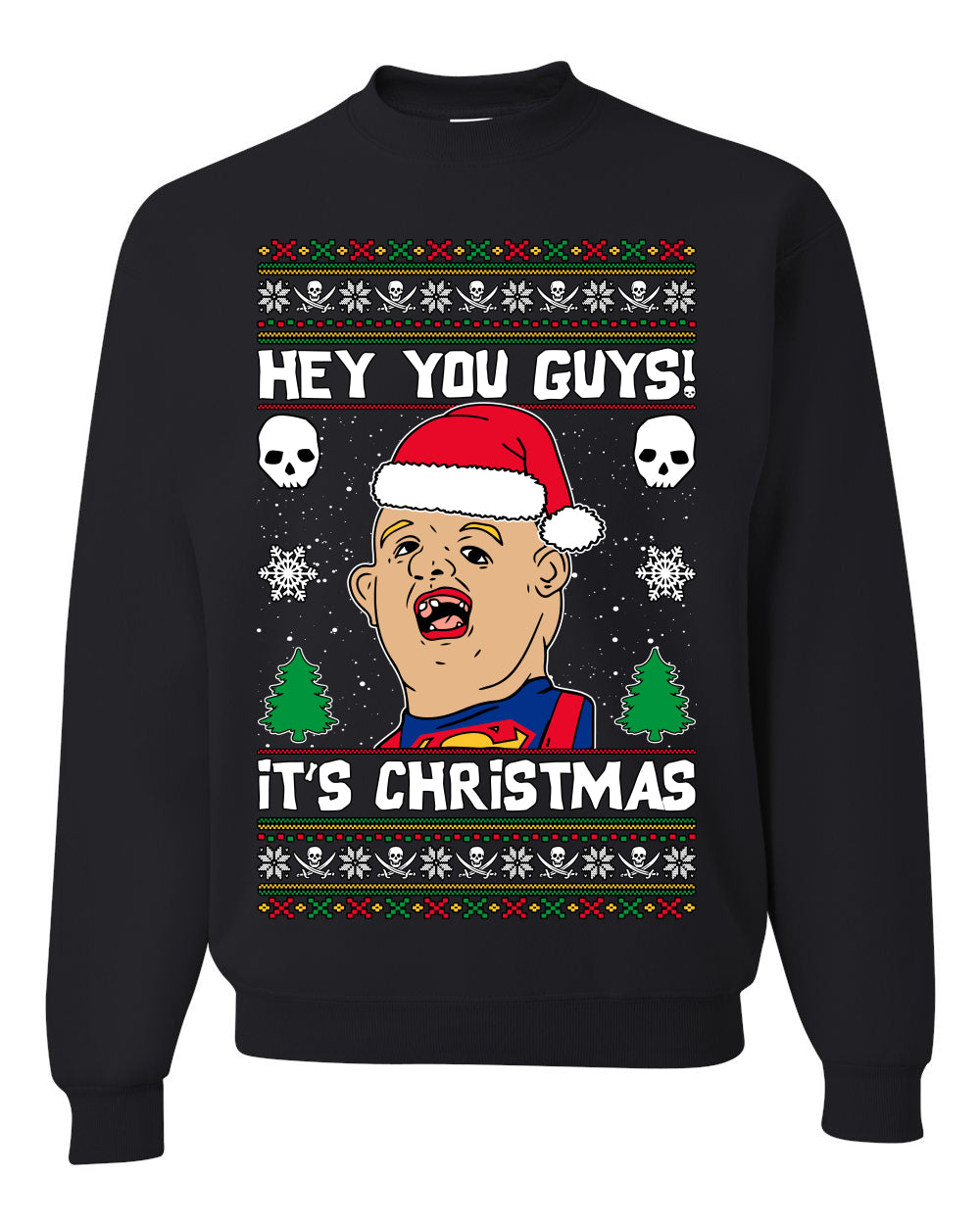 Hey You Guys! It's Sloth Never Say Die Ugly Christmas Sweater Unisex Crewneck Sweatshirt