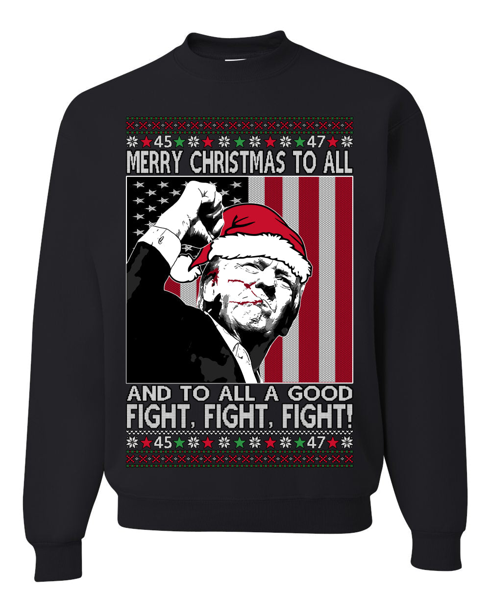 Merry Christmas to All a Good Fight | Santa Donald Trump Ugly Christmas Sweater