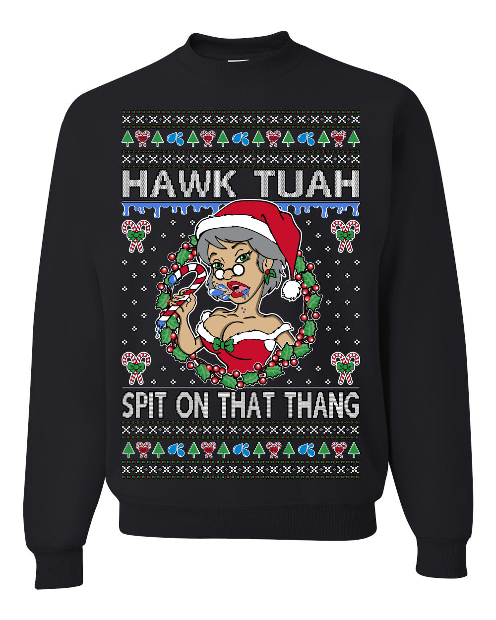 Hawk Tuah Spit On That Thang Mrs Claus Funny Meme Ugly Christmas Sweater