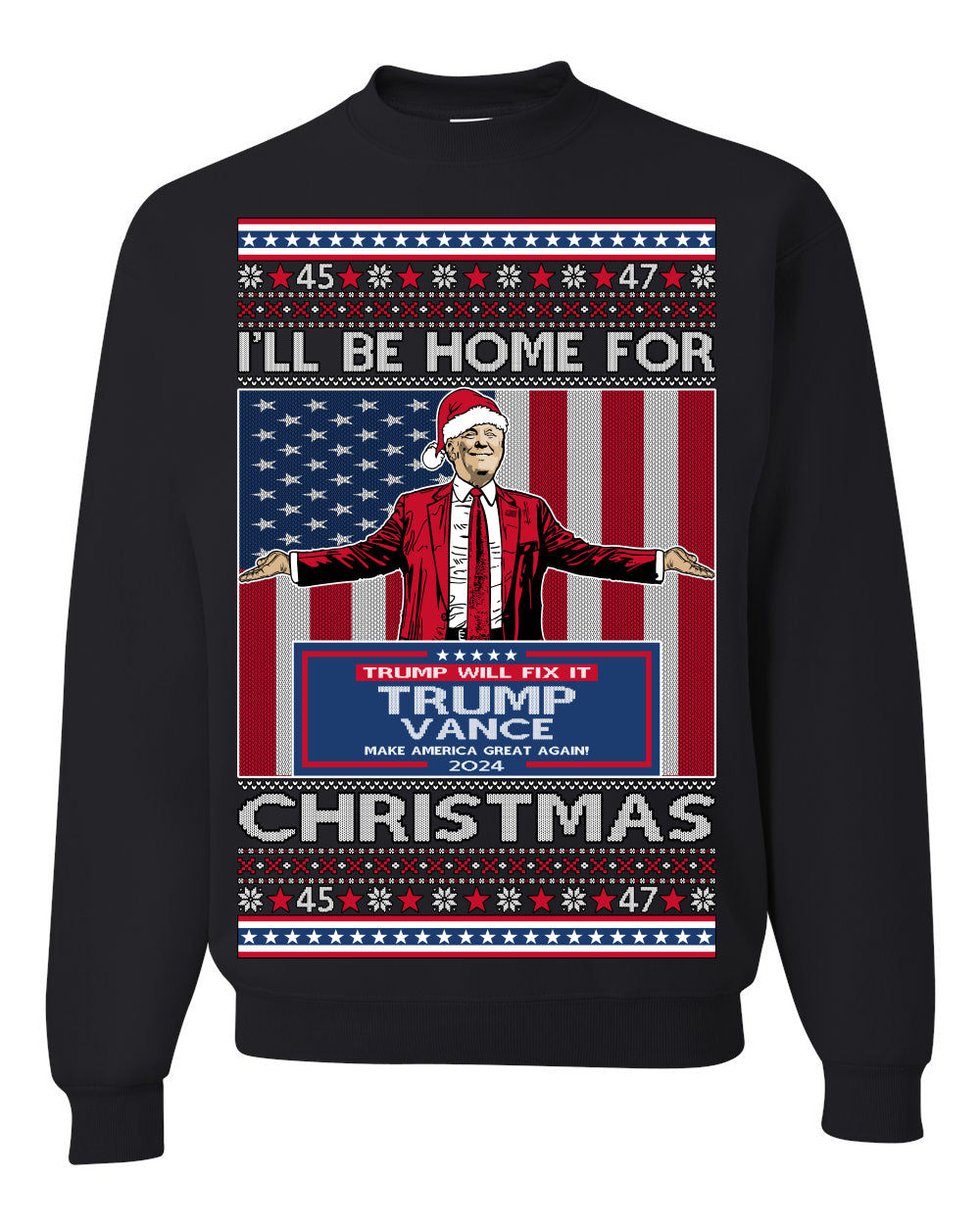 I'll Be Home for Christmas USA Trump 2024, MAGA Make America Great Again Santa Speech Ugly Christmas Sweater Sweaters Crewneck Sweatshirts