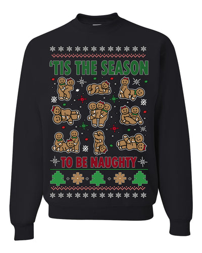 Tis' The Season To Be Naughty Unisex Ugly Crewneck Sweatshirt Crewneck Sweatshirt