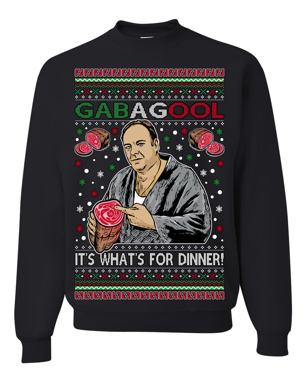 Gabagool It's What's for Dinner, Funny Tony Italian NJ New Jersey Mafia, Classic TV Show Ugly Christmas Sweater Crewneck Sweatshirt
