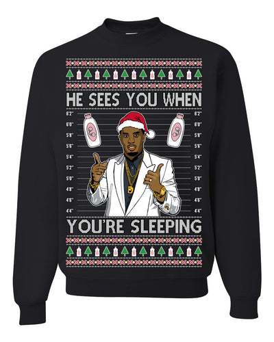 He Sees You When You're Sleeping, Funny Santa P Diddy Diddler Funny Party Viral Music Baby Oil Meme Ugly Christmas Sweater Crewneck Sweatshirt