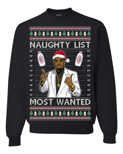 Naughty List Most Wanted, Funny Santa P Diddy Diddler Funny Party Viral Music Baby Oil Meme Ugly Christmas Sweater Crewneck Sweatshirt