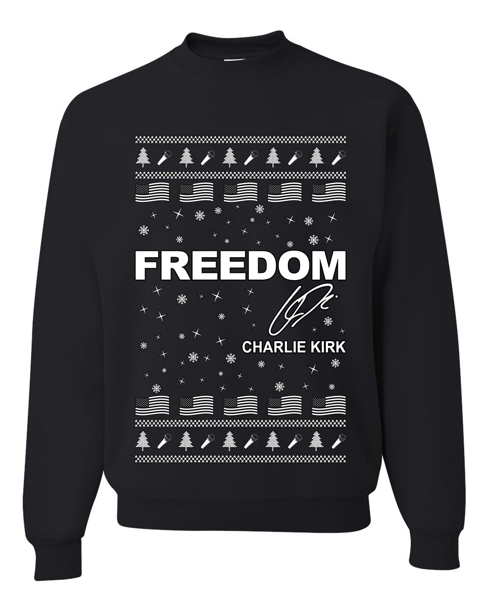 Freedom, Charlie Kirk Political Activist, Right Wing, Ugly Christmas Sweater, Crewneck Sweatshirts