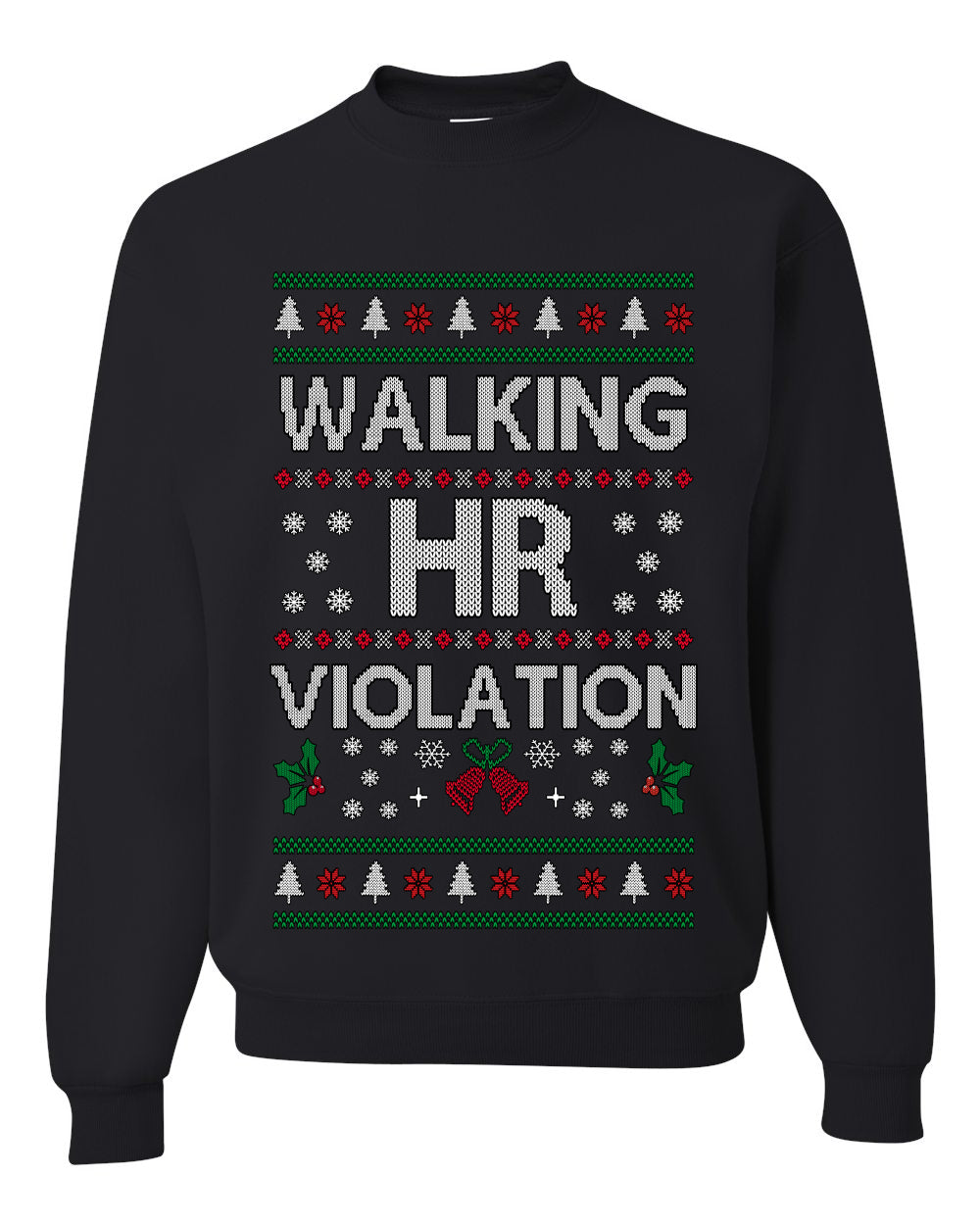 Walking HR Violation, Funny Office Humor Christmas Unisex Sweater, Ugly Christmas Crewneck Sweatshirts