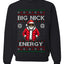 Big Nick Energy, Funny Humor, Ugly Christmas Unisex Sweater, Crewneck Sweatshirts
