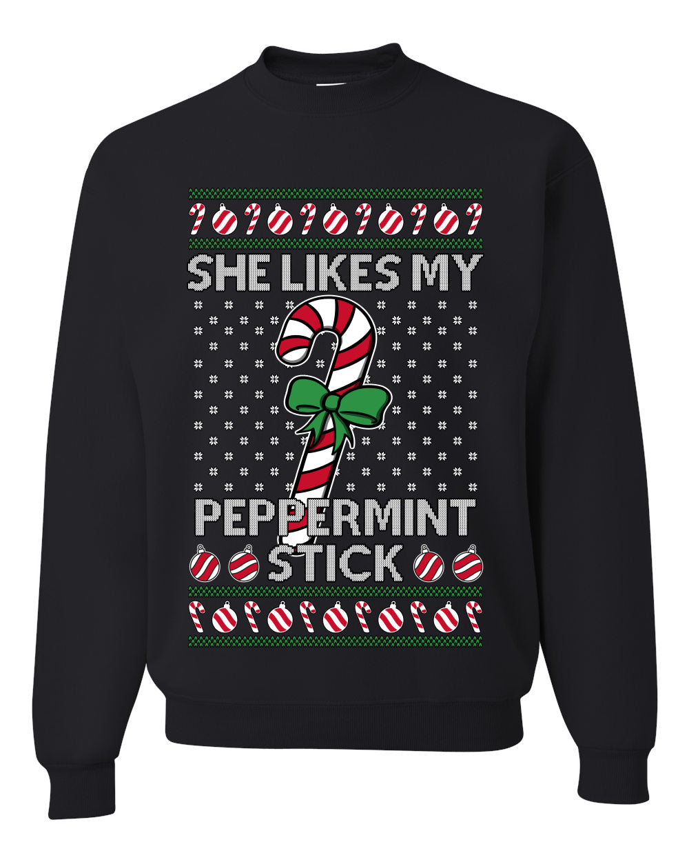 She Likes My Peppermint Stick, Unisex Ugly Christmas Sweater, Crewneck Sweatshirts