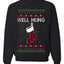 Well Hung, Unisex Ugly Christmas Sweater Crewneck Sweatshirts