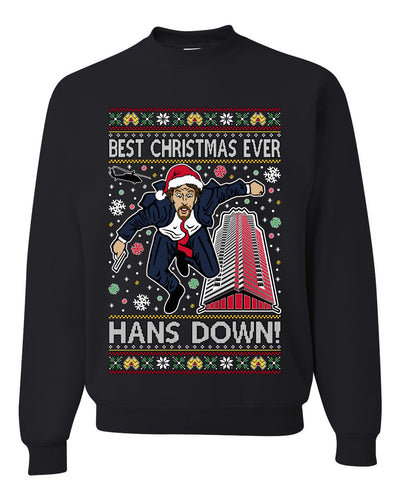 Die Hard Best Christmas Ever Hans Down Nakatomi, Unisex Ugly Christmas Sweater, Crewneck Sweatshirts