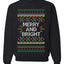 Merry And Bright, Unisex Ugly Christmas Sweater Crewneck Sweatshirts