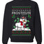 Snow Frostitute, Funny Unisex Ugly Christmas Sweater, Crewneck Sweatshirts
