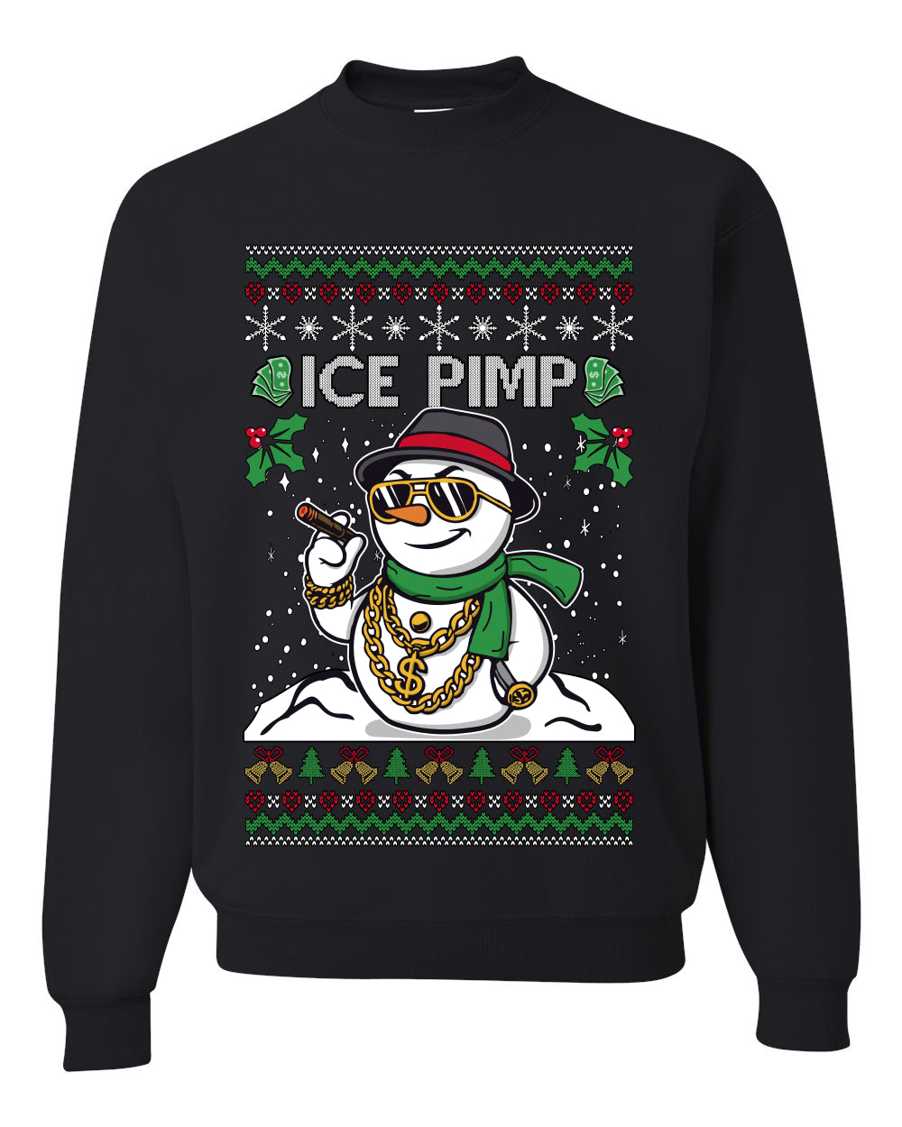 Snow Ice Pimp, Funny Unisex Ugly Christmas Sweater, Crewneck Sweatshirts